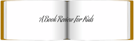 A Book Review for Kids