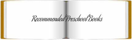 Recommended Preschool Books
