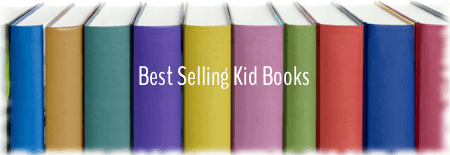 Best Selling Kid Books