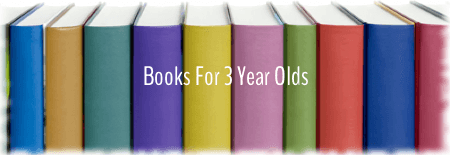 Books for 3 Year Olds