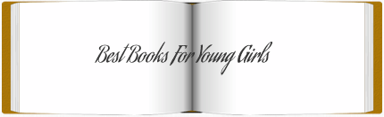Best Books for Young Girls