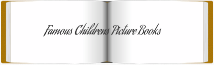 Famous Childrens Picture Books