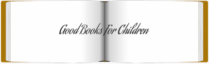 Good Books for Children