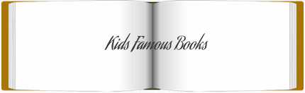 Kids Famous Books