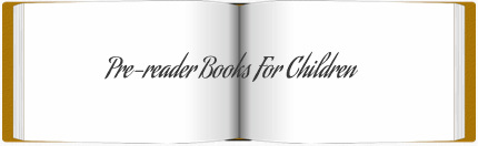 Pre-Reader Books for Children