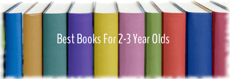 Best Books for 2-3 Year Olds