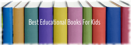 Best Educational Books for Kids