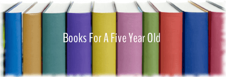 Books for a Five Year Old