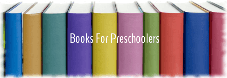 Books for Preschoolers