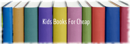 Kids Books for Cheap