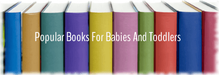 Popular Books for Babies and Toddlers